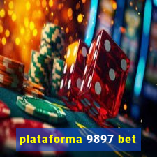 plataforma 9897 bet